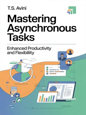 cover image of Mastering Asynchronous Tasks